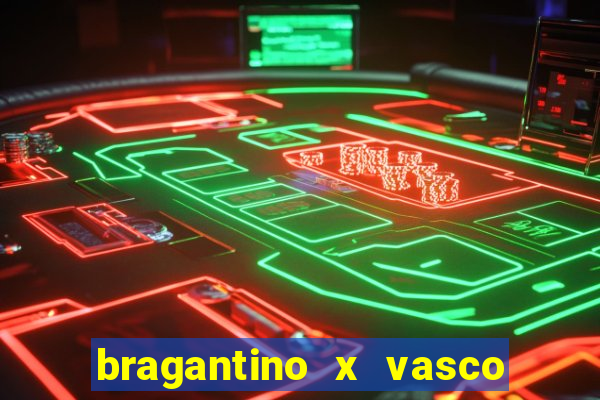 bragantino x vasco da gama palpite