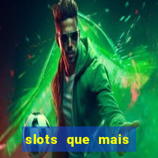 slots que mais pagam 2024