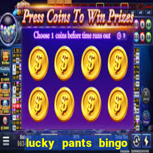 lucky pants bingo casino sister sites