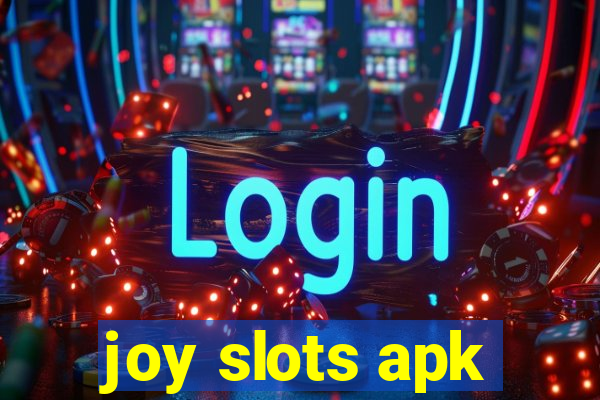 joy slots apk