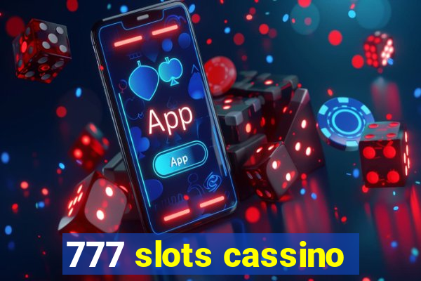 777 slots cassino