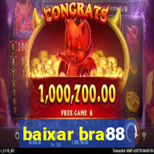 baixar bra88