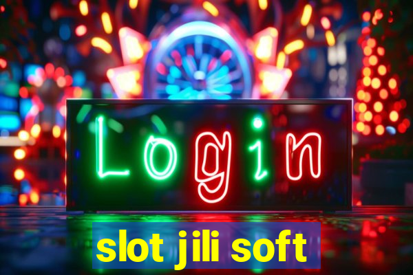 slot jili soft