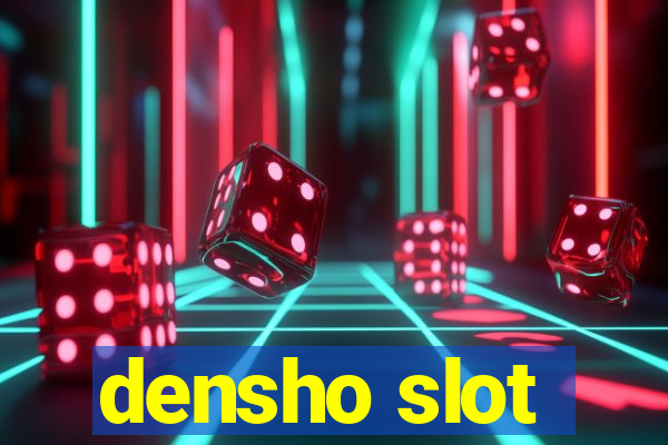 densho slot