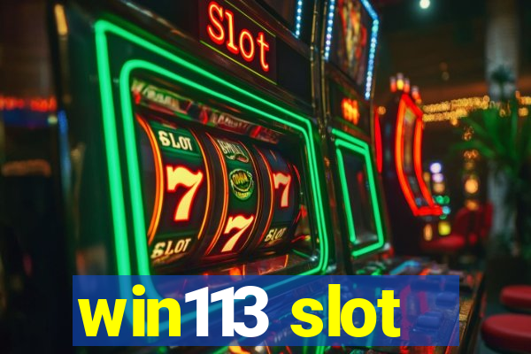 win113 slot