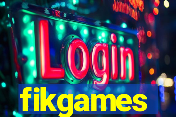 fikgames