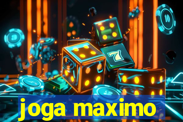 joga maximo