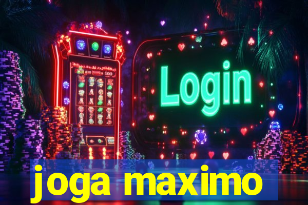 joga maximo