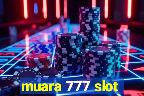 muara 777 slot