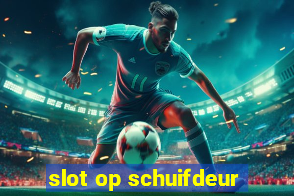 slot op schuifdeur