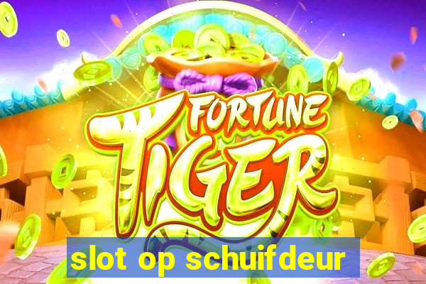 slot op schuifdeur