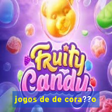 jogos de de cora??o