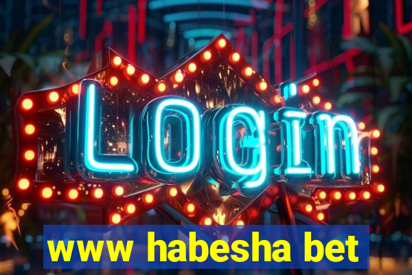 www habesha bet