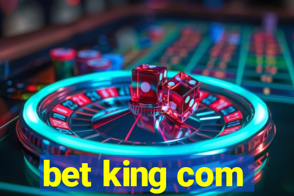 bet king com