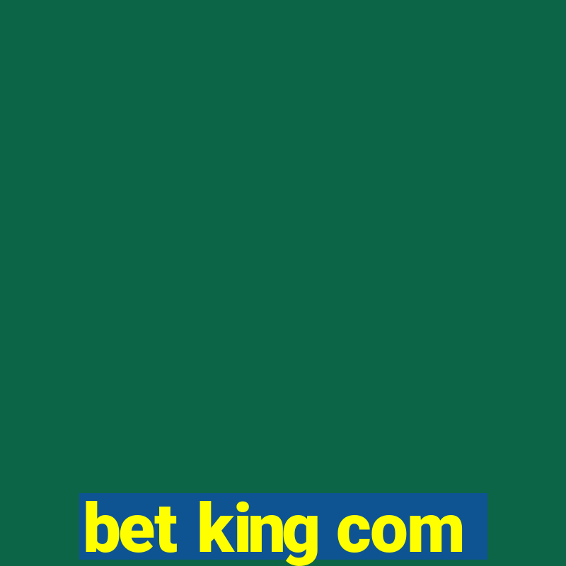 bet king com