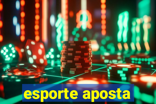 esporte aposta