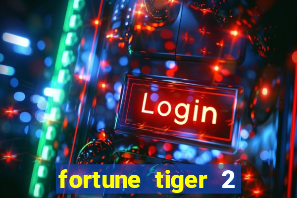 fortune tiger 2 demo revenge