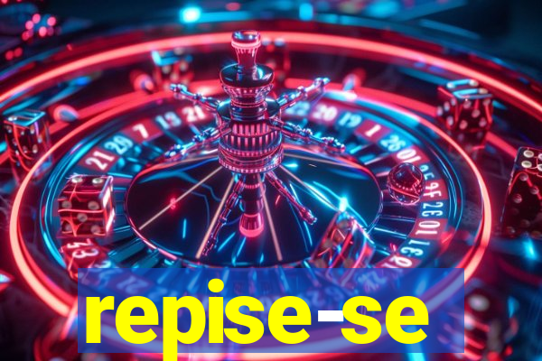 repise-se