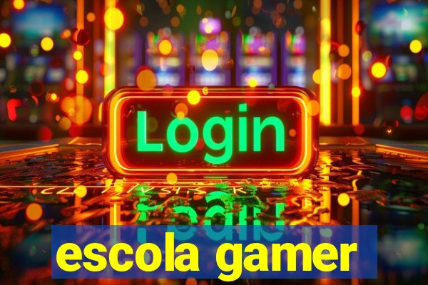 escola gamer