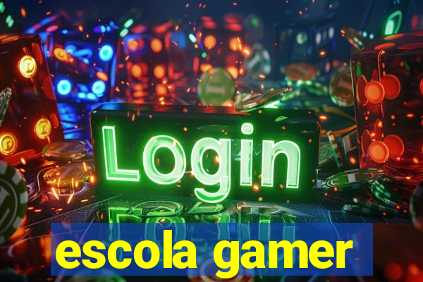 escola gamer