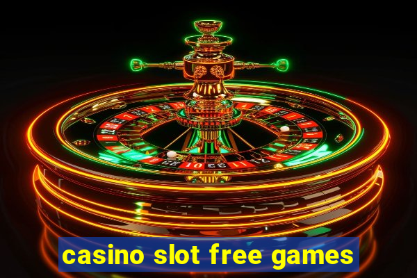 casino slot free games