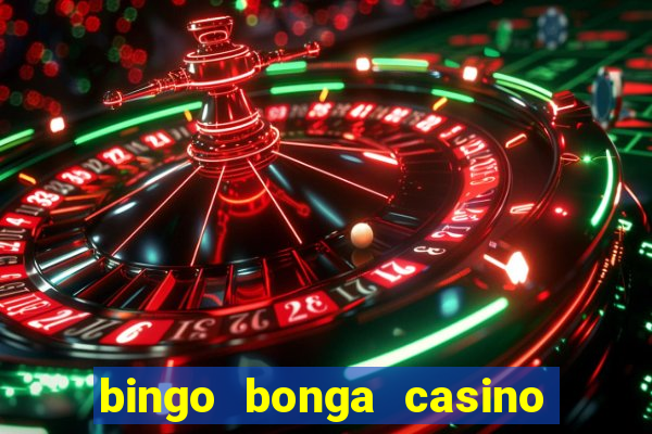 bingo bonga casino no deposit