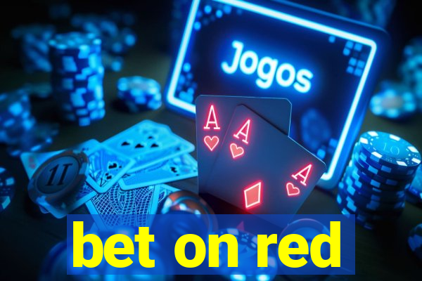 bet on red