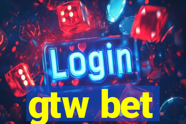 gtw bet