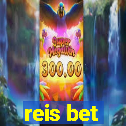 reis bet