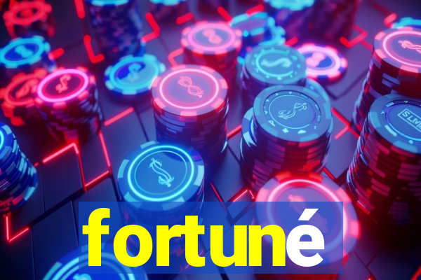 fortuné