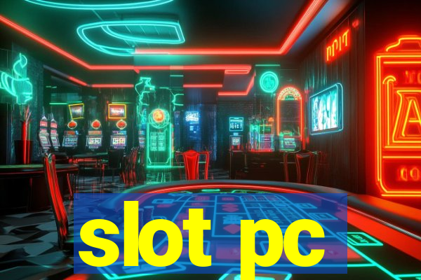 slot pc