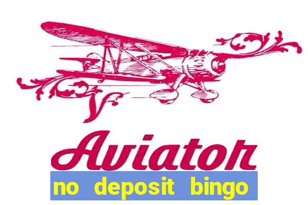 no deposit bingo sites 2021