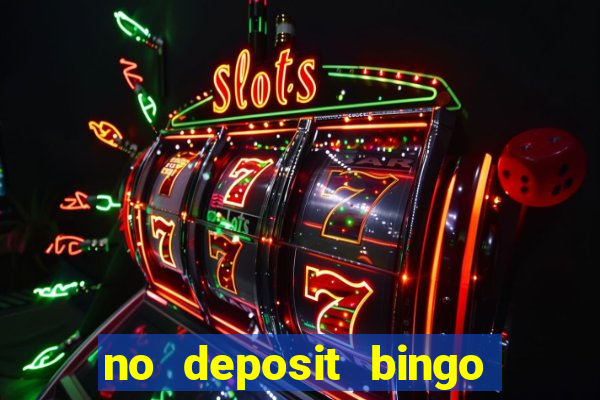 no deposit bingo sites 2021