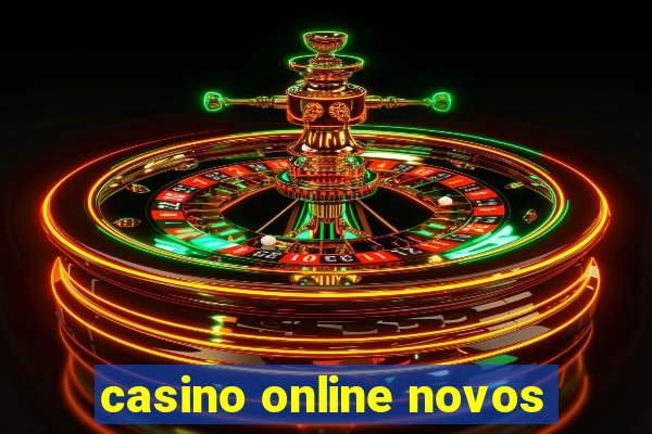 casino online novos