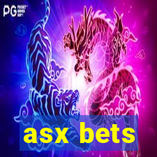 asx bets