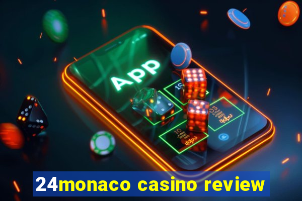 24monaco casino review