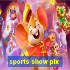 sports show pix