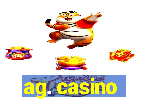 ag. casino