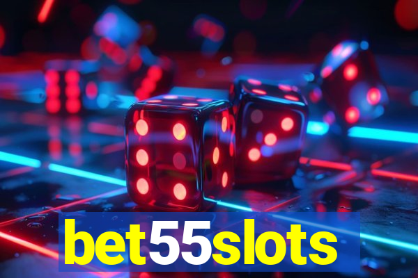 bet55slots