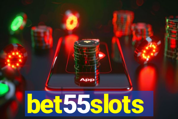 bet55slots