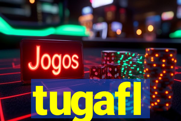 tugafl