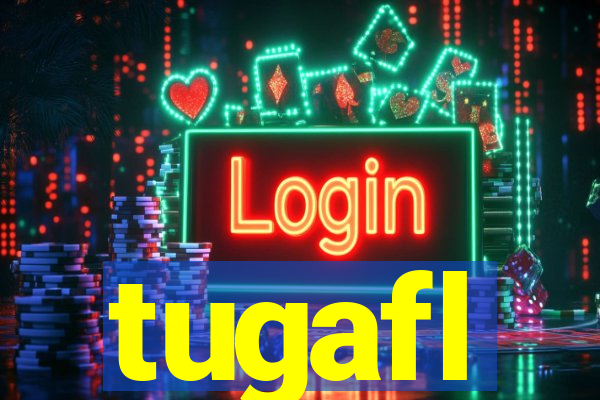 tugafl