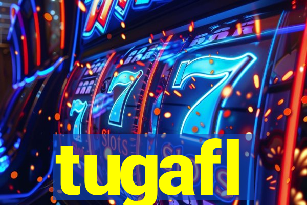 tugafl