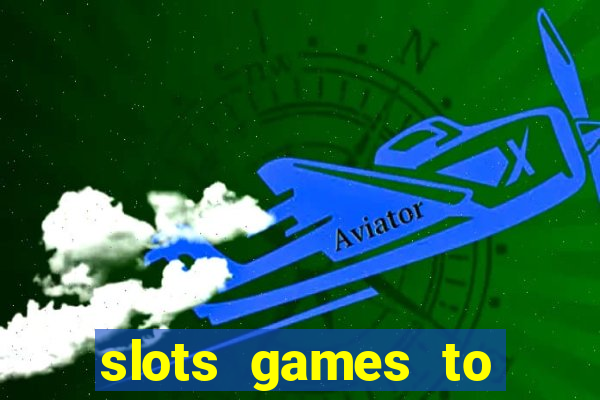 slots games to play for free