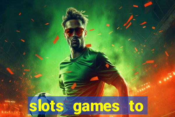 slots games to play for free