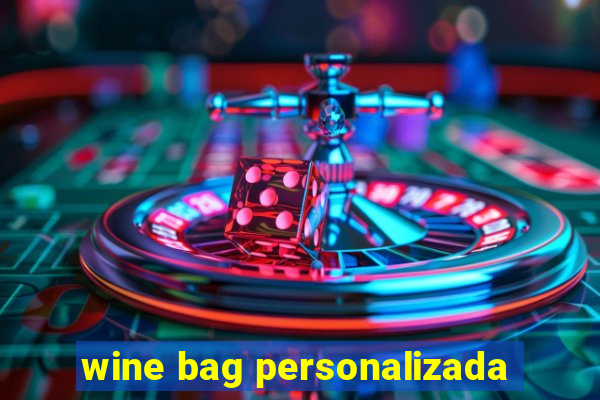 wine bag personalizada