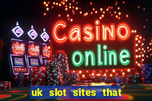 uk slot sites that accept paypal