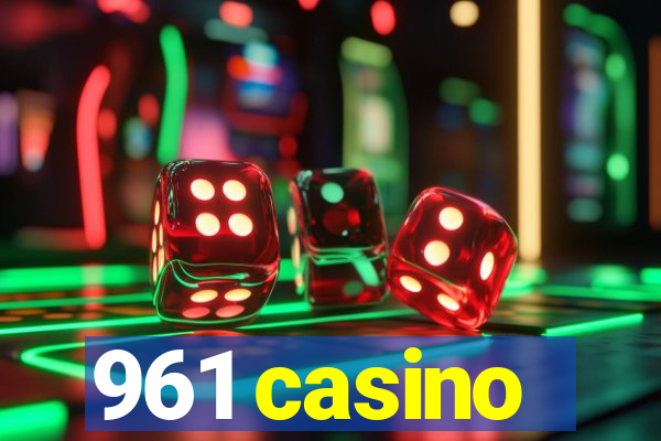 961 casino