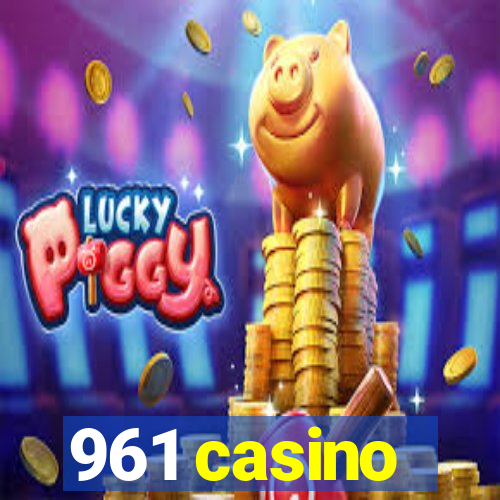 961 casino