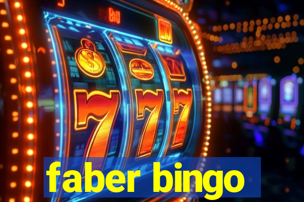 faber bingo